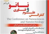 کنفرانس ملی علوم و فناوری نانو در گلستان برگزار شد