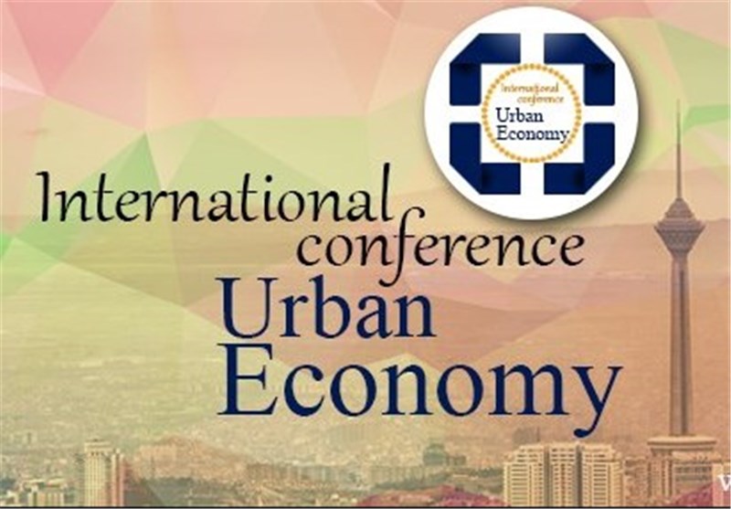 Tehran to Host Intl. Conference on Urban Economy in May
