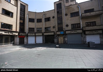 میدان فردوسی- تمکین کسبه تهران به طرح مبارزه با کرونا