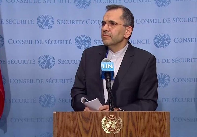 سفیر ایران در سازمان ملل خواستار برچیده شدن سریع تحریم‌ها شد