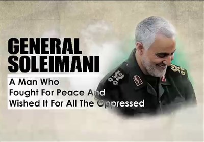 General Soleimani: A Man Who Fought for Peace