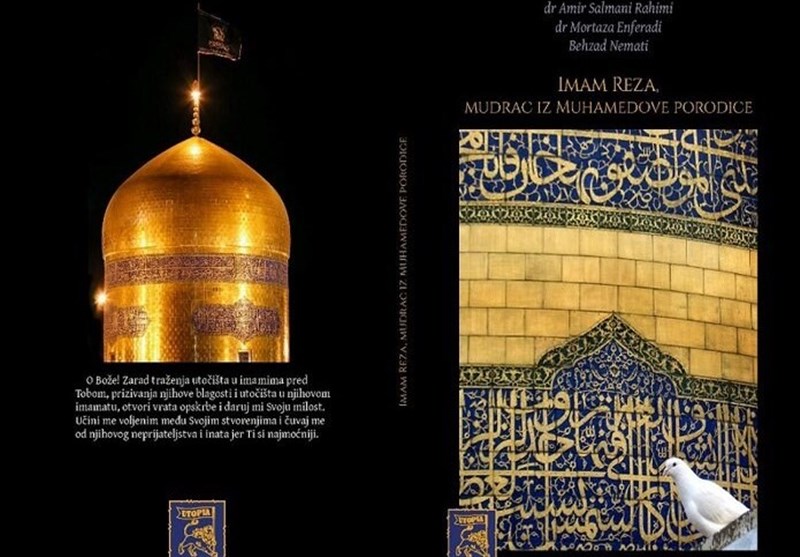 Book about Imam Reza Published in Serbian under Iran’s Cultural Initiative