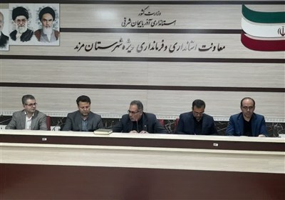 شهرستان،اعتبارات،مرند،1404،تملك،فرماندار،منابع،استان،ادارات، ...