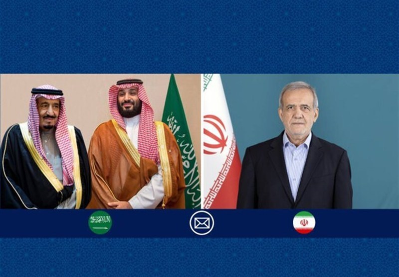 تبریک پزشکیان به پادشاه و ولیعهد عربستان